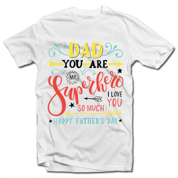 T-shirt "My dad - Superhero!" T-shirt "My dad - Superhero!"