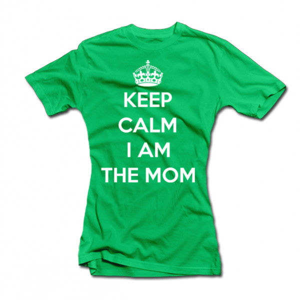 Women's T-shirt "Keep calm I am the mom" Women's T-shirt "Keep calm I am the mom"