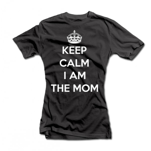 Women's T-shirt "Keep calm I am the mom" Women's T-shirt "Keep calm I am the mom"