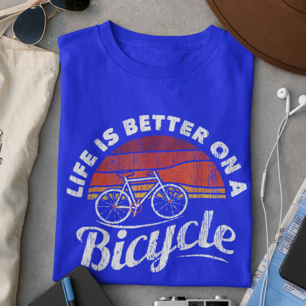 T-shirt "Life is better on a bicycle"