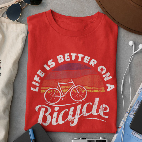 T-shirt "Life is better on a bicycle"