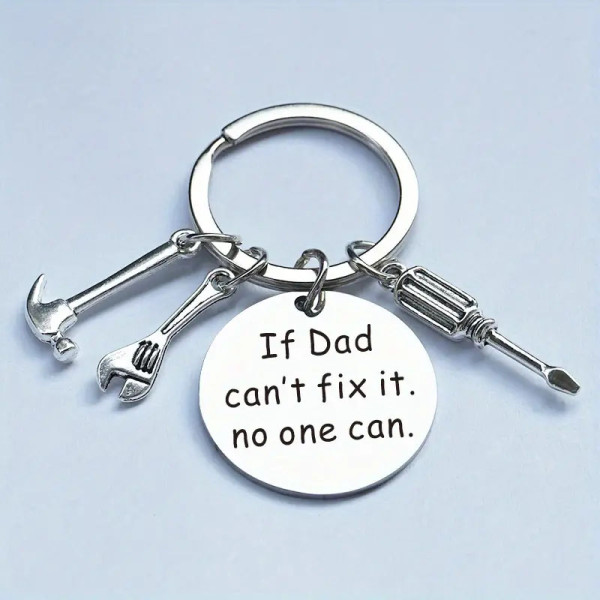 Metal Keychain "If Dad can't fix it, no one can" Metal Keychain "If Dad can't fix it, no one can"