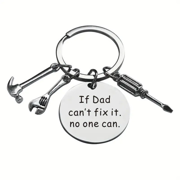Metal Keychain "If Dad can't fix it, no one can" Metal Keychain "If Dad can't fix it, no one can"