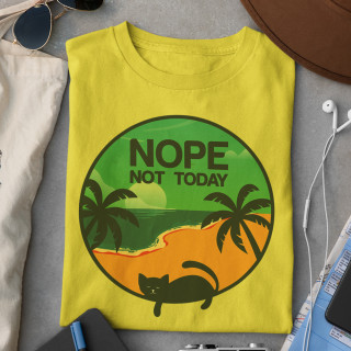 T-shirt "NOPE. Not today"