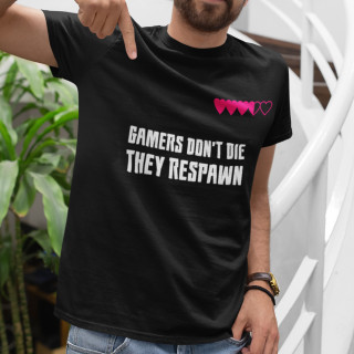 T-shirt "Gamers don't die"