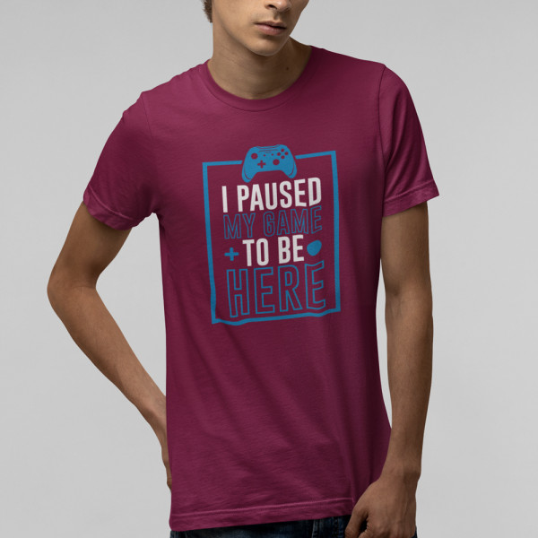 T-shirt "I paused my game"