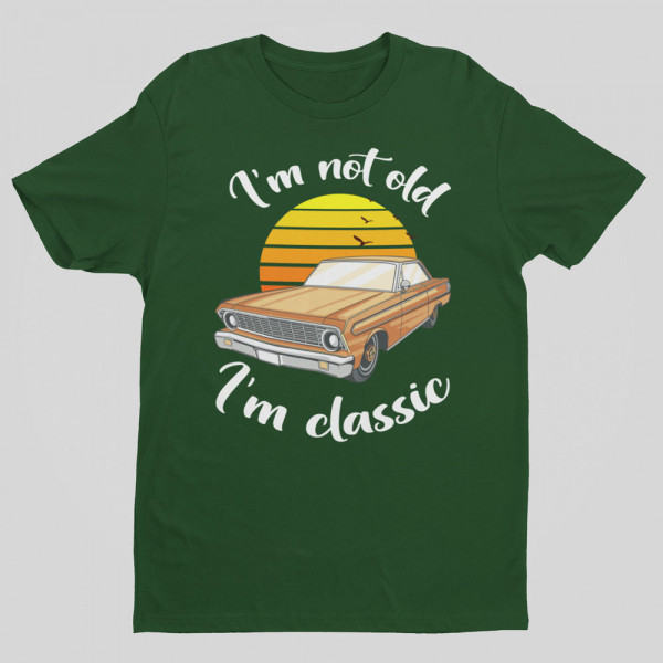 T-shirt "I'm not old"