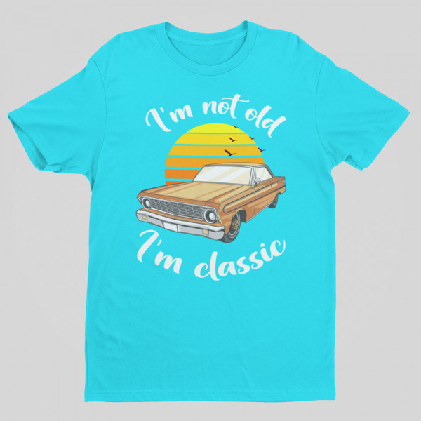 T-shirt "I'm not old"
