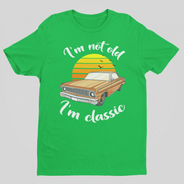 T-shirt "I'm not old"