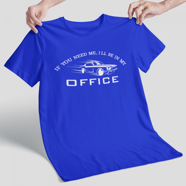 T-shirt "I'll be in my office"