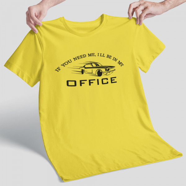T-shirt "I'll be in my office"