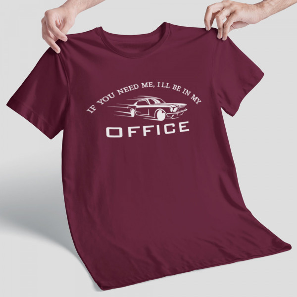 T-shirt "I'll be in my office"