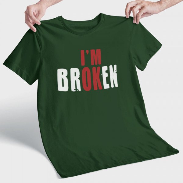 T-shirt "I'm broken"