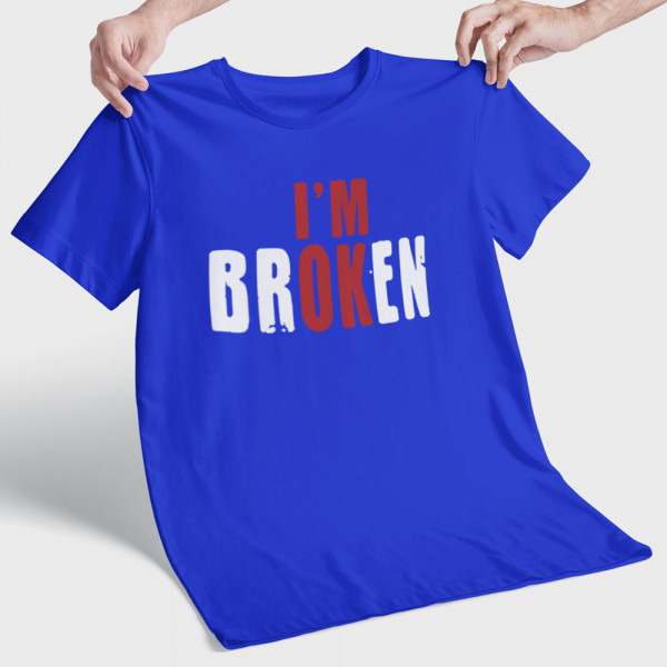 T-shirt "I'm broken"