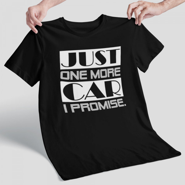 T-shirt "Just one more car"
