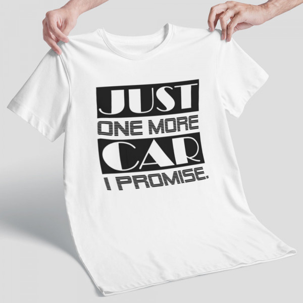 T-shirt "Just one more car"