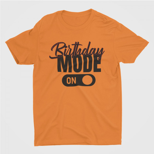 T-shirt "Birthday mode"