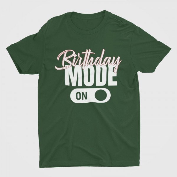 T-shirt "Birthday mode"