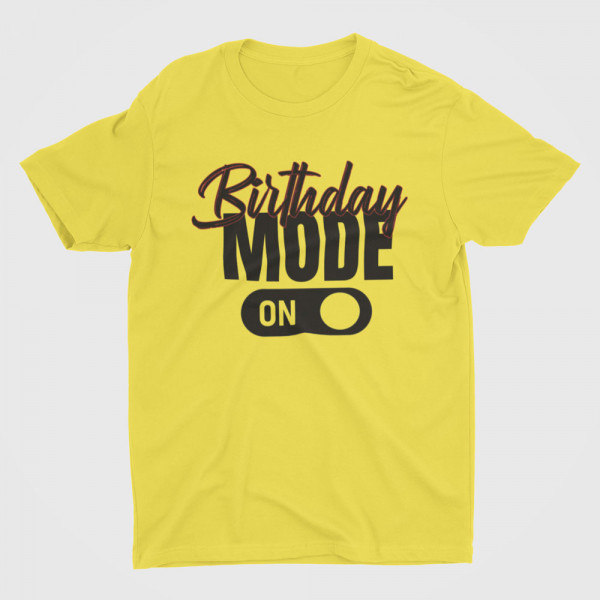 T-shirt "Birthday mode"
