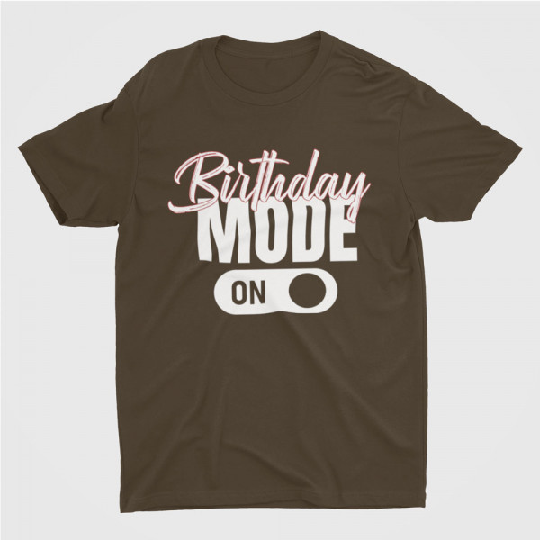 T-shirt "Birthday mode"