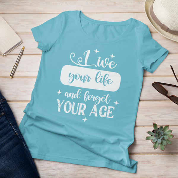Women's T-shirt "Forget your age"