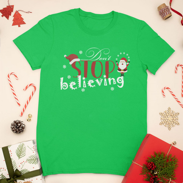 T-shirt "Don't stop believing"