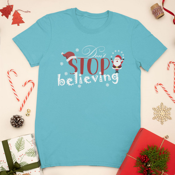 T-shirt "Don't stop believing"