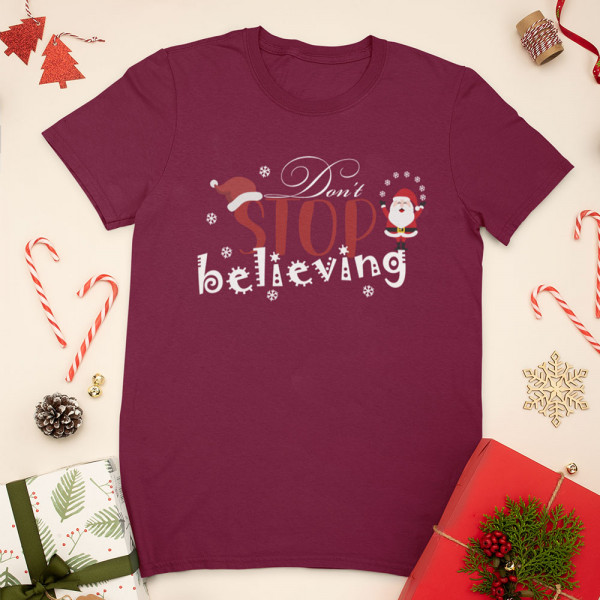 T-shirt "Don't stop believing"