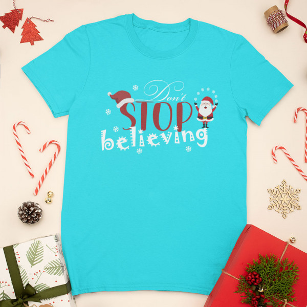 T-shirt "Don't stop believing"