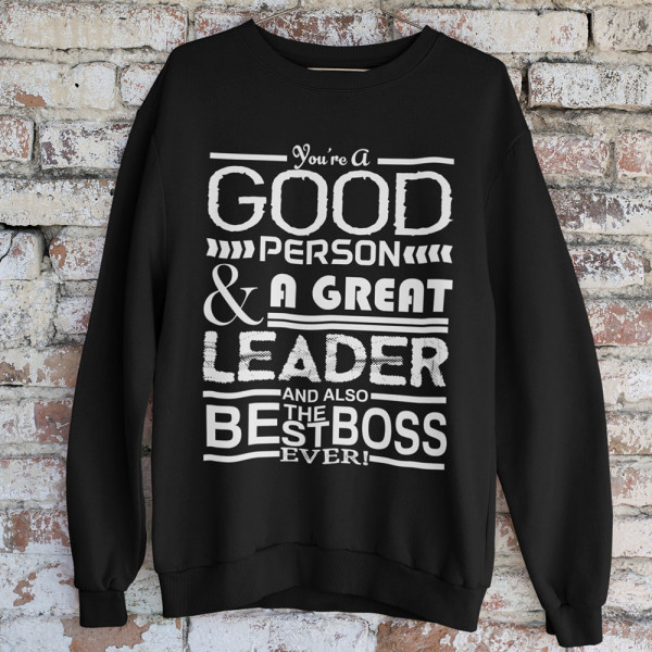 Sweatshirt "A Great Leader" (without hood)