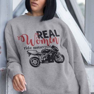 Sweatshirt "Real women ride motorcycle" (without hood)