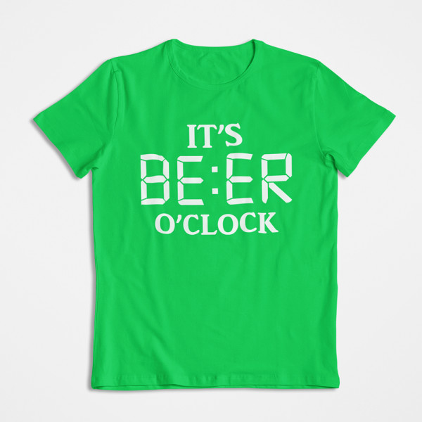 T-shirts "It's beer o'clock"