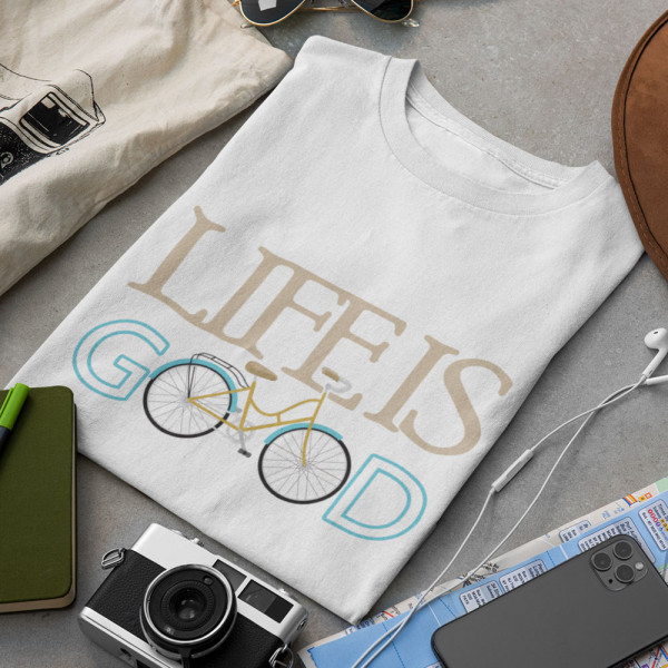T-shirt "Life is good" T-shirt "Life is good"