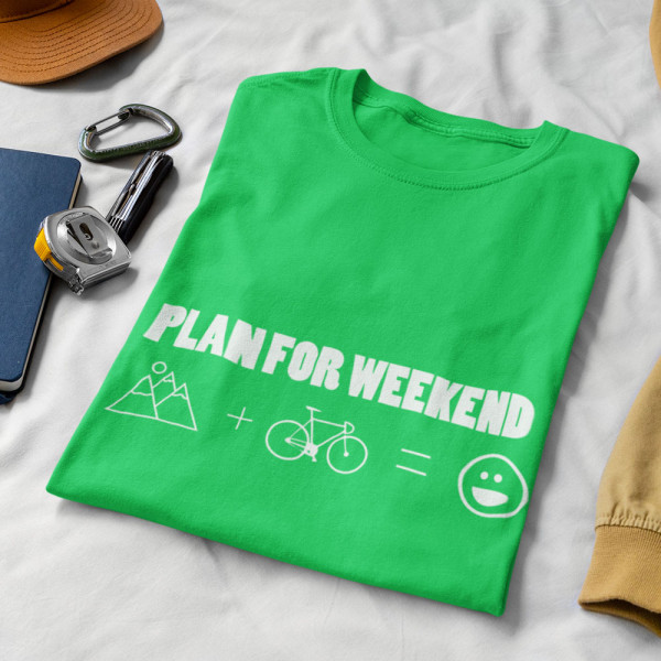 T-shirt "Plan for weekend"