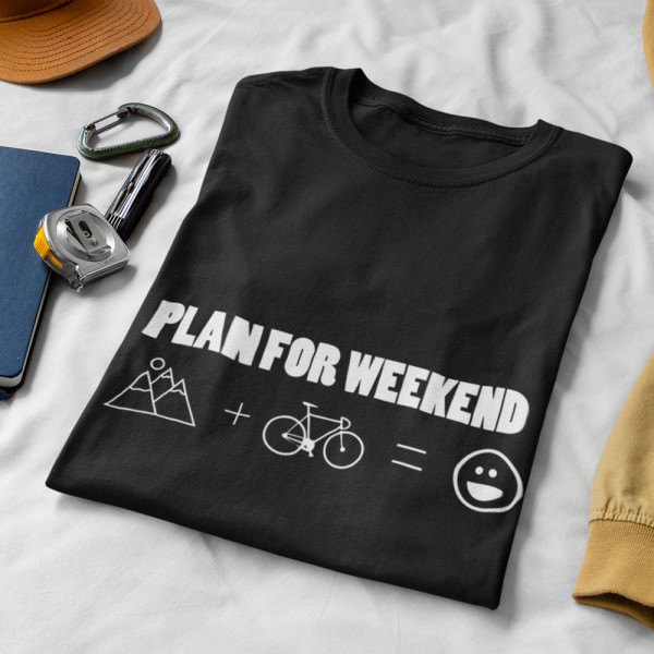 T-shirt "Plan for weekend"