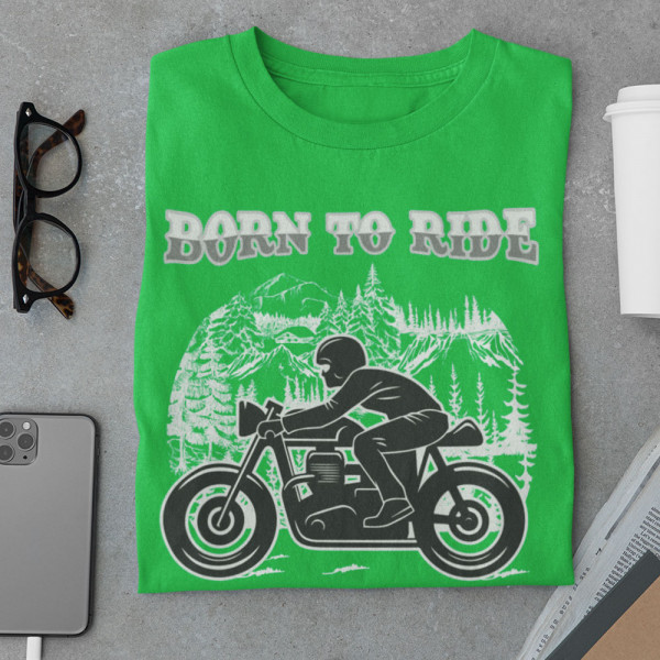 T-shirt "Born to ride"