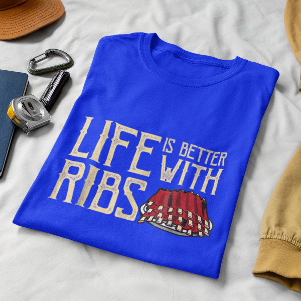 T-shirt "Life is better with ribs"