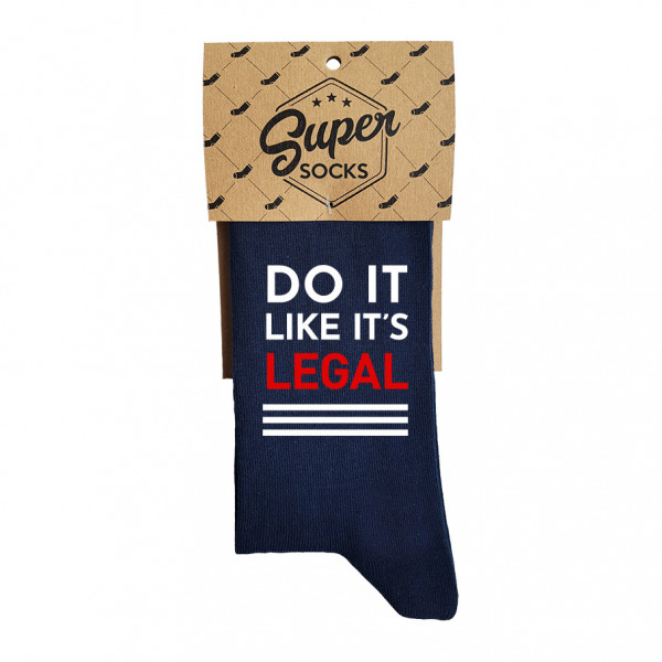 Socks "Do it like it's legal" Socks "Do it like it's legal"