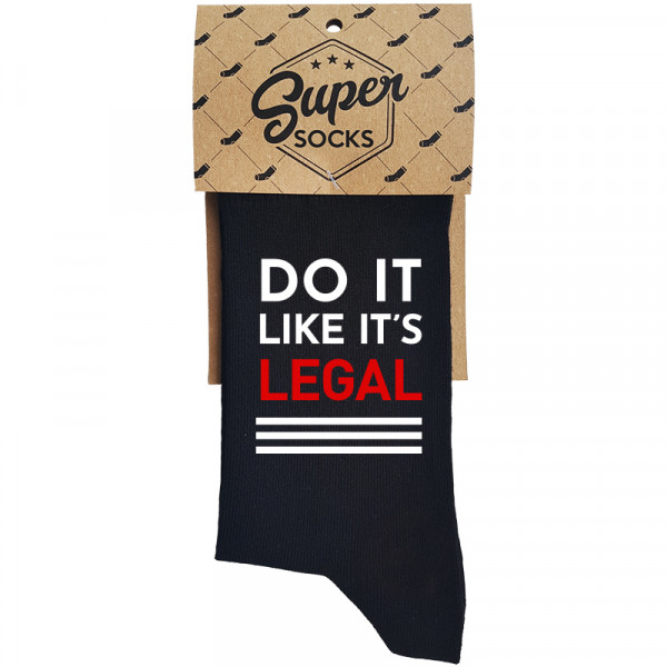 Socks "Do it like it's legal" Socks "Do it like it's legal"