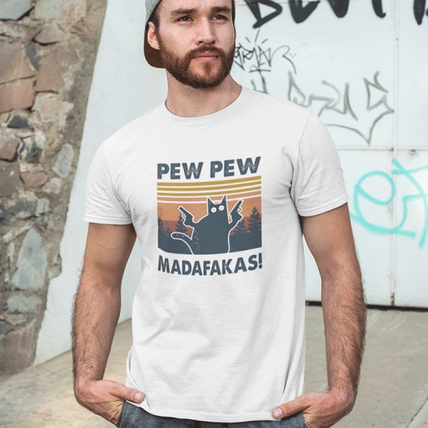 T-shirt "Pew Pew Madafakas"
