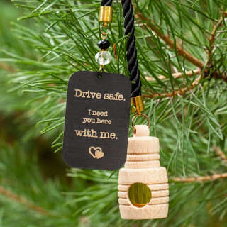 Car scent "Drive safe, I need you here"