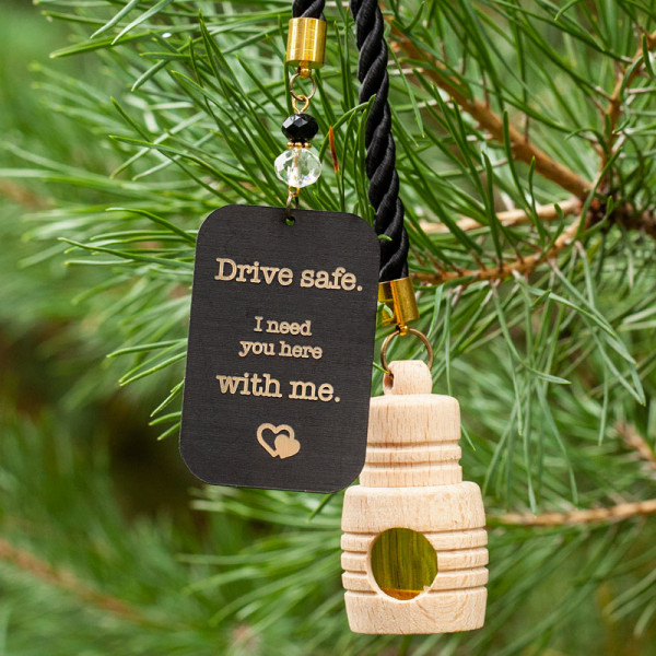 Car scent "Drive safe, I need you here" Car scent "Drive safe, I need you here"