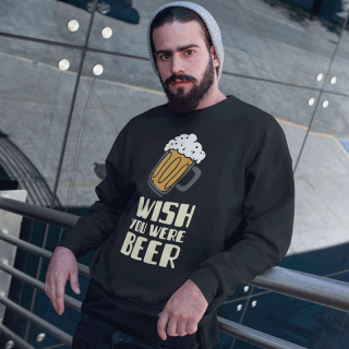 Sweatshirt "Wish you were beer" (without hood)