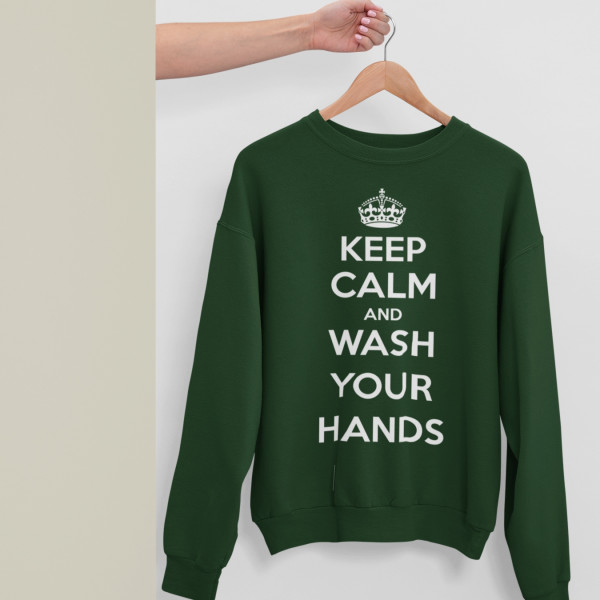 Sweatshirt "Keep Calm Wash Your Hands" (without hood) Sweatshirt "Keep Calm Wash Your Hands" (without hood)