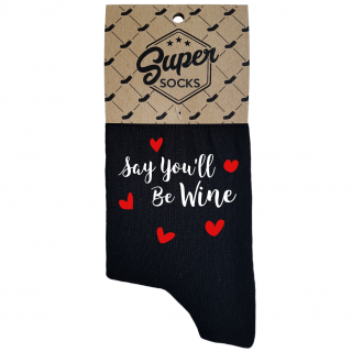 Women's socks „Say you'll be wine“