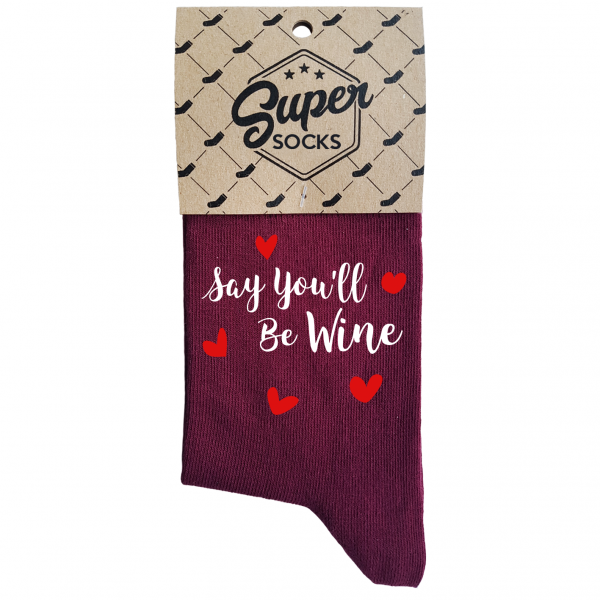 Women's socks „Say you'll be wine“ Women's socks „Say you'll be wine“