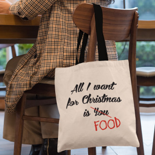 Fabric bag "All I want for christmas is FOOD"