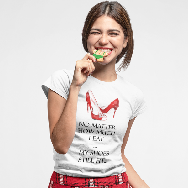 Women's T-shirt "My shoes still fit" Women's T-shirt "My shoes still fit"