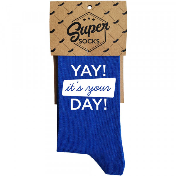 Socks "It's your day" Socks "It's your day"
