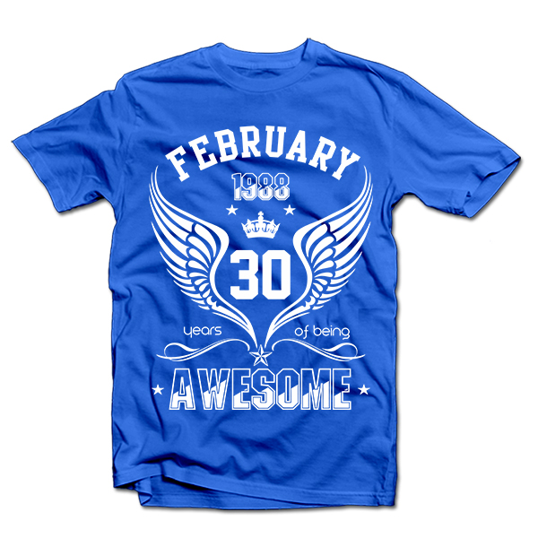 T-shirt "Being Awesome" with your selected date T-shirt "Being Awesome" with your selected date